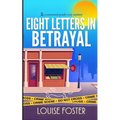 Eight Letters in Betrayal: A Tracy Belden Murder Mystery