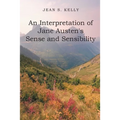 An Interpretation of Jane Austen's Sense and Sensibility