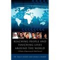 Reaching People and Touching Lives Around the World