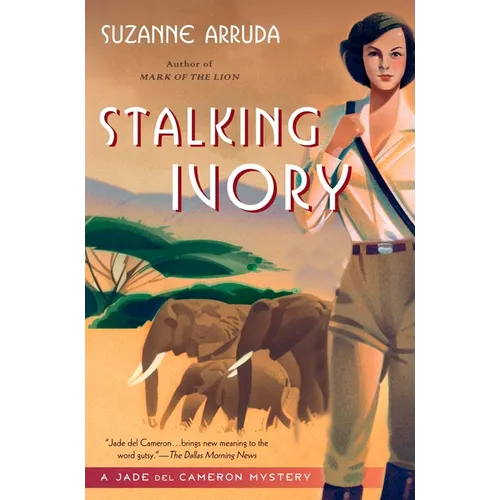 Stalking Ivory: A Jade del Cameron Mystery