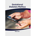 Gestational Diabetes Mellitus