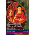 The Questions of King Milinda, Part 2 of 2