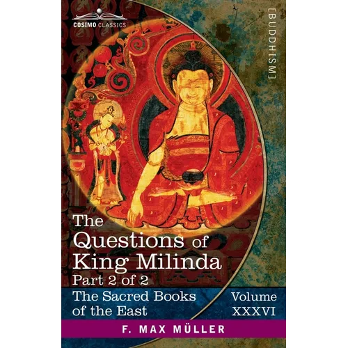 The Questions of King Milinda, Part 2 of 2