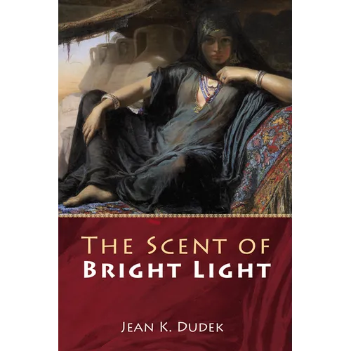 The Scent of Bright Light