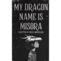 My Dragon Name is Misora