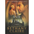 In Due Time - A Novella: A Scottish, Time Travel Romance