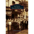 Tacoma's Theater District