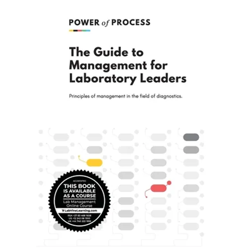 The Guide to Management For Laboratory Leaders: Principles of management in the field of diagnostics.