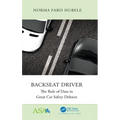Backseat Driver: The Role of Data in Great Car Safety Debates