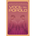 Voce del Popolo: Mussolini as Revealed in His Political Speeches