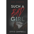 Such a Bad Girl