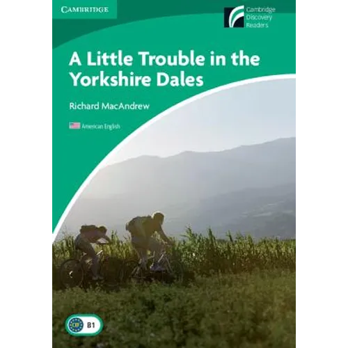 A Little Trouble in the Yorkshire Dales