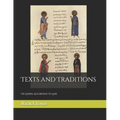 Texts and Traditions: The Gospel According to Luke