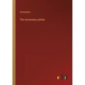 The missionary jubilee