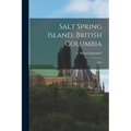 Salt Spring Island, British Columbia: 1895
