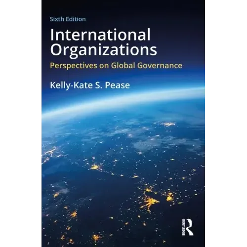 International Organizations: Perspectives on Global Governance