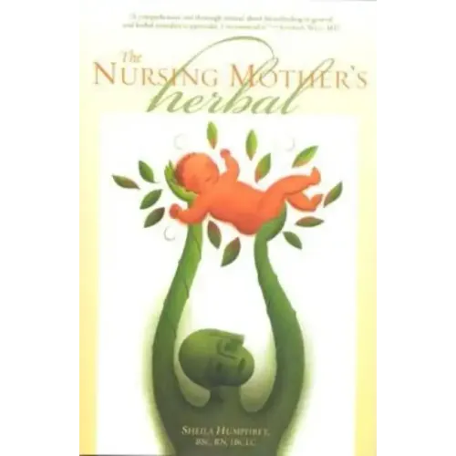 The Nursing Mother's Herbal