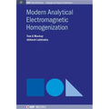 Modern Analytical Electromagnetic Homogenization