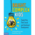 Bright, Complex Kids: Supporting Their Social and Emotional Development