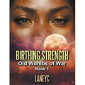 Birthing Strength