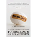 NurtureShock: New Thinking about Children