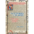 Patterns of Plague: Changing Ideas about Plague in England and France, 1348-1750