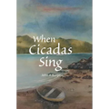 When Cicadas Sing