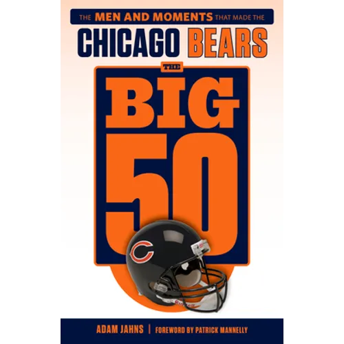 The Big 50: Chicago Bears