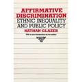 Affirmative Discrimination: Ethnic Inequality and Public Policy
