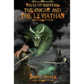 Tales of Bristeria: The Knight and the Leviathan