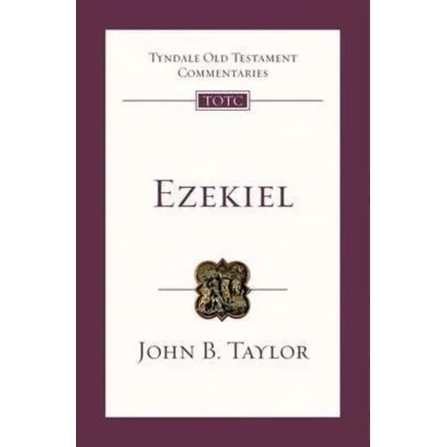 Ezekiel: Tyndale Old Testament Commentary