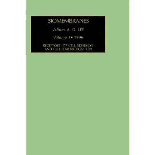Receptors of Cell Adhesion and Cellular Recognition: Volume 3