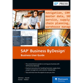 SAP Business Bydesign: Business User Guide