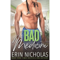 Bad Medicine
