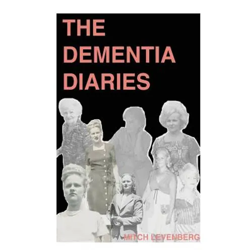 The Dementia Diaries