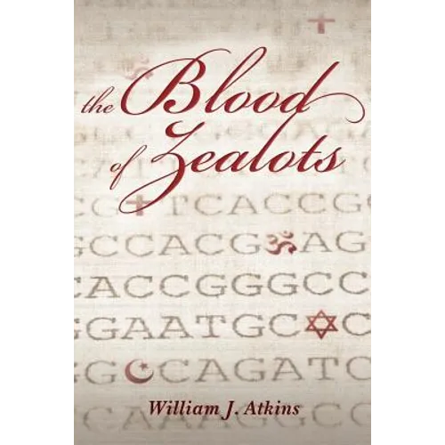 The Blood of Zealots