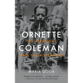 Ornette Coleman: The Territory and the Adventure