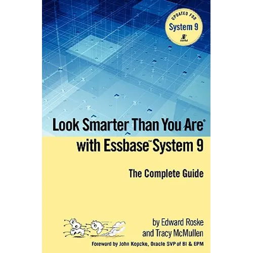 Look Smarter Than You Are with Essbase System 9