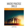 Macro Practice Skills: A Step-by-Step Guide