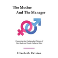 The Mother and the Manager