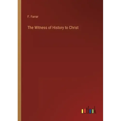 The Witness of History to Christ
