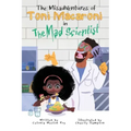 The Misadventures of Toni Macaroni in: The Mad Scientist