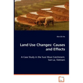 Land Use Changes: Causes and Effects