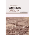 A Brief History of Commercial Capitalism