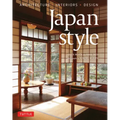 Japan Style: Architecture + Interiors + Design