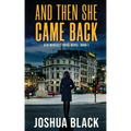 And Then She Came Back