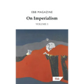 On Imperialism: Volume 1