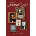 Who Was Armistead Burt?: The Center of the Southern Leadership Network