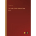 The Works of John Hookham Frere: Vol. II