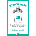 Mindfulness on the Go: Simple Meditation Practices You Can Do Anywhere